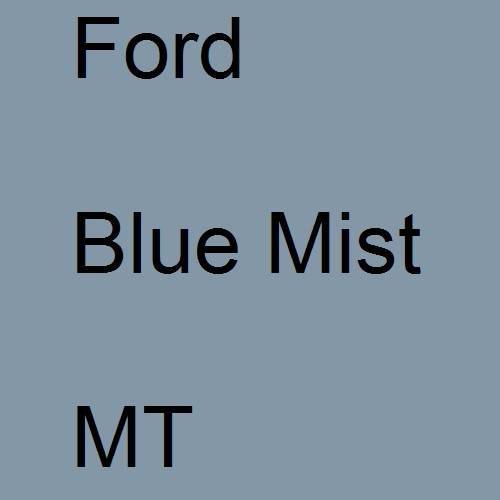 Ford, Blue Mist, MT.